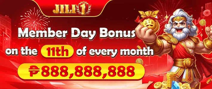 JILI1 monthly 11th member day promo