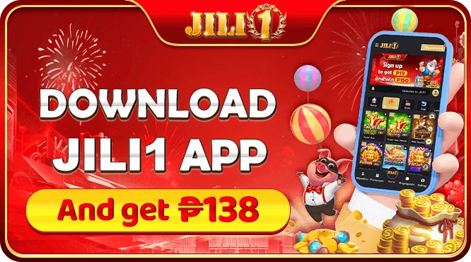 Download the JILI1 app and earn ₱138